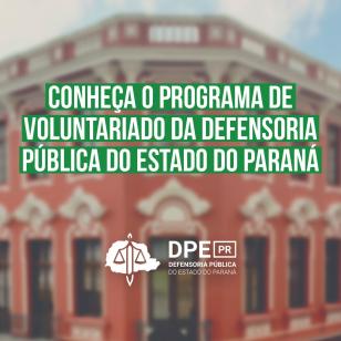 Serviço de Voluntariado - Defensoria Pública do Estado do Paraná