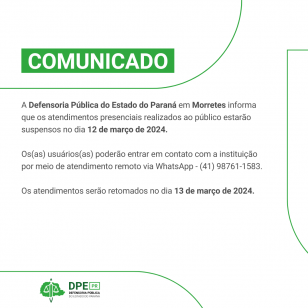 Comunicado de Suspensão de Atendimento - Imagem com o fundo branco e detalhes em verde claro. Escrito na parte superior "COMUNICADO" e o texto em preto logo abaixo.