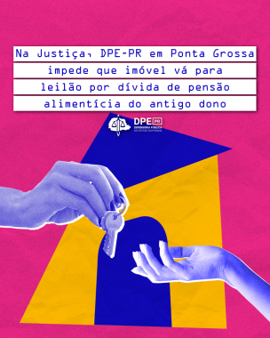 Imagem com arte gráfica, em tons de azul, amarelo e rosa, com uma entrega de chave em frente a uma casa, abaixo da logo da DPE-PR e do título da matéria.