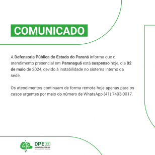 Arte em formato de comunicado com o fundo branco e elementos verde. Está escrito "comunicado" na parte superior, e o corpo do texto em preto, com o logo da defensoria abaixo do texto.