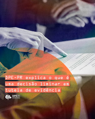 Imagem com foto de pessoa lendo decisão judicial, sob título e logo da DPE-PR.