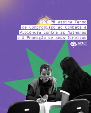 Imagem de foto de atendimento da DPE-PR a uma mulher, abaixo de logo da DPE-PR e título.