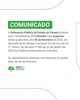 Imagem com o fundo branco e itens de verde, escrito comunicado na parte superior e o logo da defensoria logo abaixo