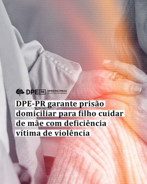 imagem em close que foca nas mãos de duas pessoas entrelaçadas sobre uma roupa de tricô, com uma luz alaranjada suave à direita. Sobreposta à cena, está o logotipo da Defensoria Pública do Paraná e o título em destaque.
