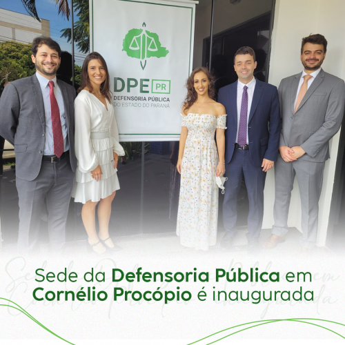 Sede da Defensoria Pública em Cornélio Procópio é inaugurada