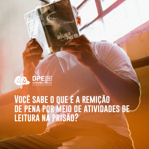 Você sabe o que é a remição de pena por meio de atividades de leitura na prisão?