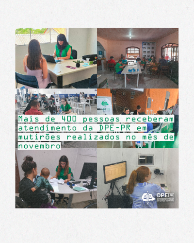 Imagem que é uma colagem de seis fotos de atendimentos realizados nos mutirões de novembro. Dentre elas, uma foto mostra o atendimento de várias pessoas em uma grande sala, outra foto, o atendimento de uma mulher, e em outra foto, de uma mulher com um bebê no colo. Uma foto mostra o atendimento em uma cadeia, em que não é possível ver a pessoa atendida, porque ela está atrás de uma porta de proteção, onde há uma pequena janela para a comunicação. Por cima da imagem está escrito o título da matéria.