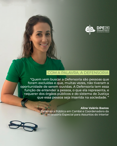 Imagem da Defensora Aline Bastos sentada com as mãos sobre a mesa. Alinhado à direita, o título da matéria e uma frase de impacto da defensora.