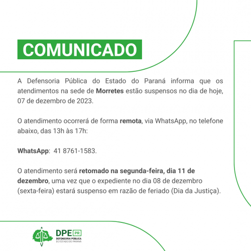 Imagem com fundo branco e linhas verdes claras. Na parte de cima se lê COMUNICADO em branco sobre uma caixa retangular em verde claro. Abaixo está o conteúdo do comunicado e, ao pé da imagem, o logo da Defensoria.
