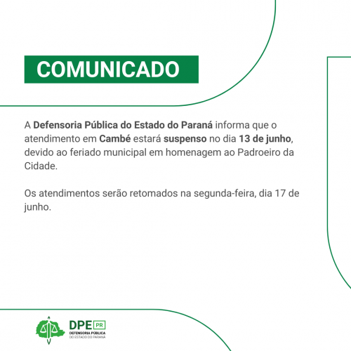 Aviso em formato de comunicado. O fundo é branco e contem elementos em verde escuro. Na parte superior está escrito "Comunicado". O corpo do texto é escrito em preto. Logo abaixo, há o logo da Defensoria.