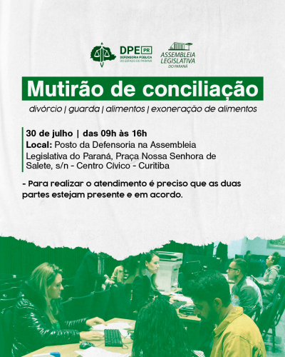 Imagem do banner de divulgação do mutirão da DPE-PR na Assembleia Legislativa, com informa