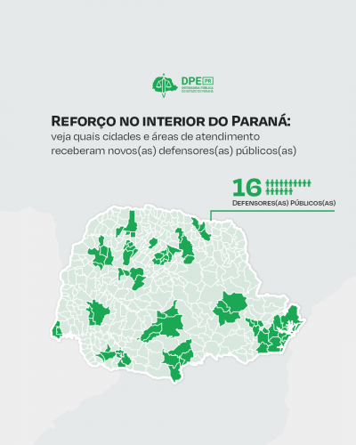 Imagem com infográfico sobre as cidades do Paraná que receberam novos(as) defensores(as) públicos(as), abaixo de título e logo da DPE-PR.