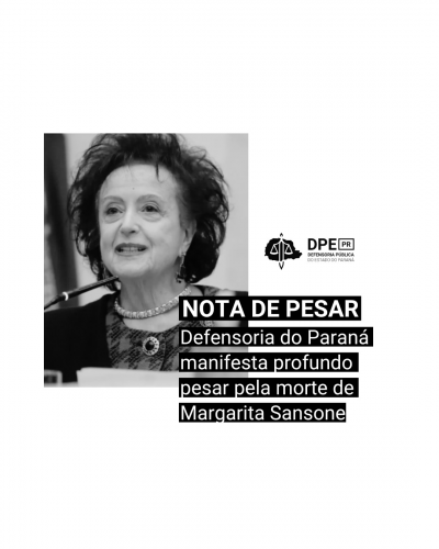Imagem com foto de Margarita Sansone, ao lado de título e logo da DPE-PR