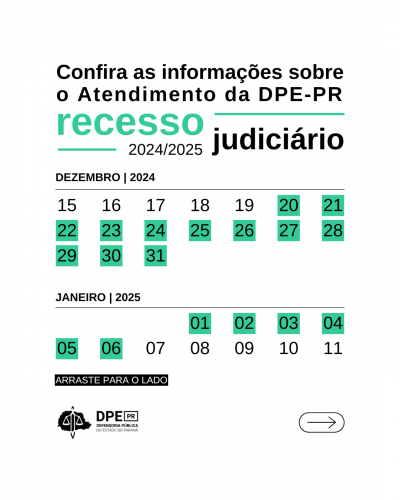Imagem com informações sobre atendimento da DPE-PR no recesso judiciário.