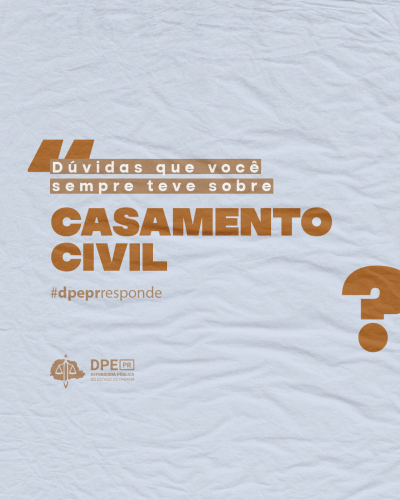 Capa ilustrada com o título da matéria em cor laranja: "Dúvidas que você sempre  teve sobre casamento civil". Ao fundo, uma textura branca e o símbolo da Defensoria Pública do Paraná.