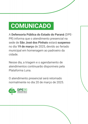 Imagem com o fundo branco, detalhes em verde claro. A escrita é em preto. O logo da Defensoria está logo abaixo do texto. O "comunicado" está escrito na parte superior da imagem.