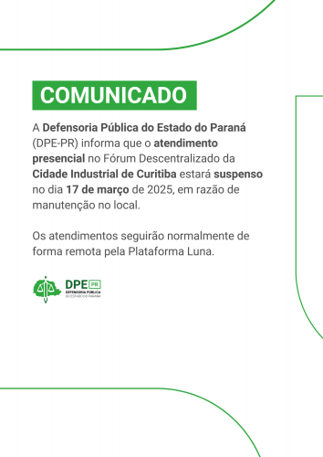Imagem em formato comunicado com o fundo branco e detalhes em verde. Abaixo, está o logo da Defensoria.