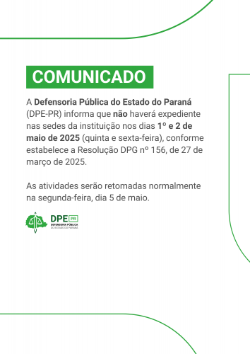 Imagem em formato comunicado. O fundo é branco e há detalhes na imagem em tons de verde claro. Na parte superior, está escrito em verde e branco a palavra COMUNICADO. O texto está escrito a seguir em preto e o logo da Defensoria está abaixo do texto.