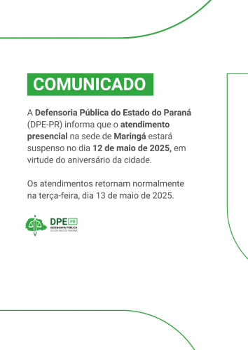 Imagem com o fundo branco e detalhes em verde claro. Está escrito em preto e os detalhes são em verde claro. O logo da Defensoria está logo abaixo.