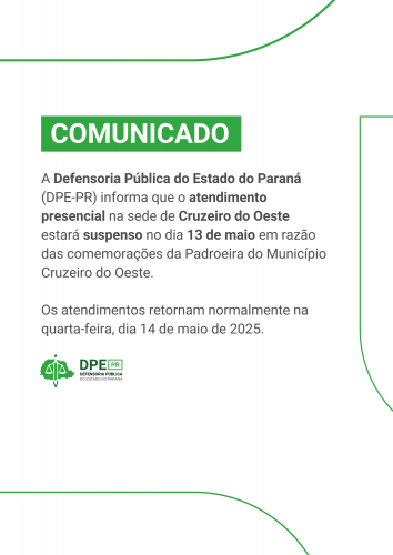 Imagem em formato comunicado. O comunicado possui itens em verde. O texto é escrito em preto e o logo da Defensoria está localizado na parte inferior da imagem.