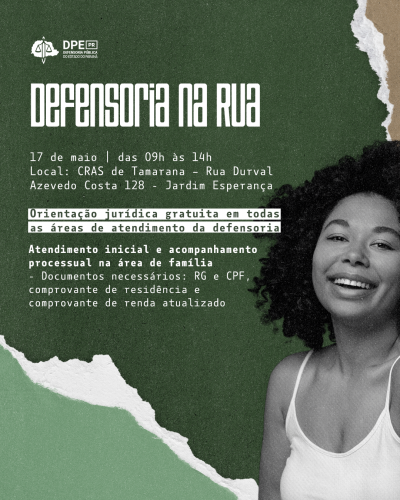 Imagem do panfleto de divulgação do mutirão da Defensoria Pública em Tamarana. A arte possui a foto de uma mulher negra, cabelos encaracolados e vestimenta branca, e o fundo na tonalidade verde.
