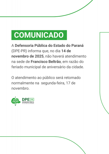 Imagem com fundo branco e detalhes em verde. A imagem é um comunicado que diz sobre suspensão de atendimento na sede de Francisco Beltrão.