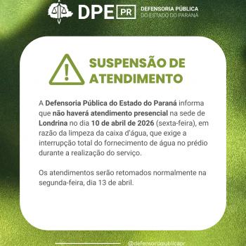 Imagem em tons de verde claro e escuro, que suspende atendimento em Londrina dia 10 de abril