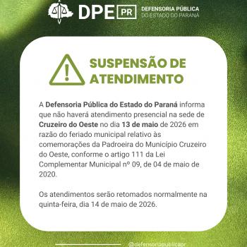 Suspensão de atendimento em Cruzeiro do Oeste no dia 13 de maio