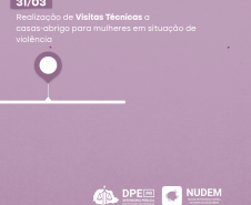 Mês de Luta das Mulheres é marcado por ações do NUDEM