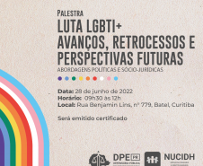 Palestra: Luta LGBTI+, Avanços, retrocessos e perspectivas futuras - abordagens políticas e sócio-jurídicas