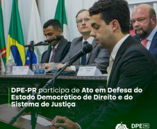 DPE-PR participa de ato em defesa da democracia e do sistema de justiça na Universidade Federal do Paraná