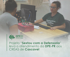 Projeto “Sextou com a Defensoria” leva o atendimento da DPE-PR aos CREAS de Cascavel