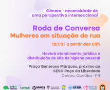 Rodas de conversa vão marcar o Mês das Mulheres na DPE-PR