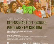 Imagem de mulheres protestando logo acima. Embaixo, em tons de bege ao fundo, está escrito "Curso Profissional de Defensoras e Defensores Populares em Curitiba". Embaixo, de branco, estão escritas as informações do curso e os logos dos apoiadores.