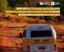 Imagem de uma Kombi, que faz um transporte escolar, transitando em uma estrada de terra com o título:  DPE-PR vai à Justiça para garantir escola a crianças que cruzam mais de 20 km de estrada precária para estudar