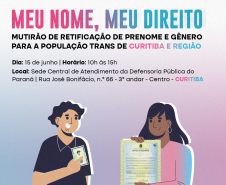 Imagem com um fundo degradê do azul ao rosa, trazendo referência visual as cores da bandeira do orgulho transgênero. Na parte inferior central da imagem, temos duas pessoas com documentos de identificação e acima delas, está escrito em maior destaque "Meu nome, meu direito" e abaixo, "mutirão de retificação de prenome e gênero para a população trans de Curitiba e região".
