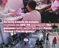 Imagem em formato de colagem, contendo duas imagens, uma em cima da outra. A foto superior é uma foto detalhada de dois atendimentos de dois defensores e a foto inferior, é uma visão ampla do salão de atendimentos. O título da matéria, "De leste a Oeste do estado: mutirões da DPE-PR atenderam 154 pessoas nesta sexta-feira em Ponta Grossa e Foz de Iguaçu", esta em destaque no meio das duas fotos.
