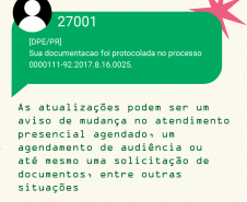 Imagem com um fundo branco emulando papel, na parte superior, tem um textinho comentando sobre a novidade da DPE-PR que é o acompanhamento de casos por SMS, na parte inferior da imagem, está um balão de mensagem representando como será a mensagem detalhando a situação do caso e o número do remetente.