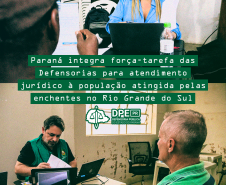 Imagem com fotos da atuação da DPE-PR no Rio Grande do Sul.