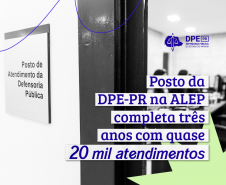 Imagem com foto posto da DPE-PR na ALEP.