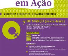 I Seminário Mulheres em Ação - Violência Doméstica Desafios e Dilemas