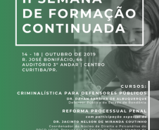 As atividades são destinadas para todas(os) as(os) defensoras(es) públicas(os) da Instituição