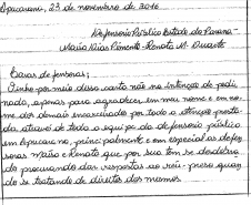 O trabalho das defensoras foi elogiado por um dos detentos em uma carta. 