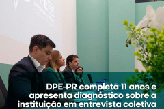 Diagnóstico | Serviço da Defensoria Pública do Paraná triplica em oito anos