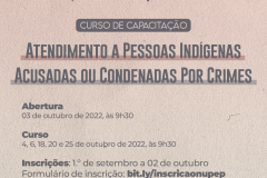 Curso de Capacitação Atendimento a pessoas indígenas acusadas ou condenadas por crimes