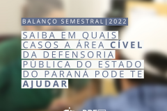 Saiba em quais casos a área Cível da Defensoria Pública do Estado do Paraná pode te ajudar