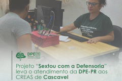 Projeto “Sextou com a Defensoria” leva o atendimento da DPE-PR aos CREAS de Cascavel