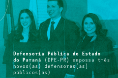 Três novos defensores públicos tomando posse (09/05).