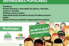 No canto direito da imagem o título "II turma em Curitiba curso Defensoras e Defensores Populares". No meio da imagem estão as temáticas do curso. Na parte de baixo, do lado esquerdo, estão os responsáveis pela formação. Ainda em baixo, no canto direito, alguns personagens animados dizendo que em breve terá mais informações. 