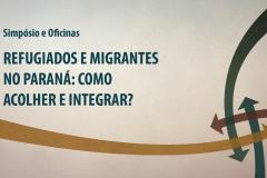 NUDIJ instrui em simpósio e oficinas sobre refugiados e migrantes no Paraná.